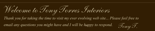 Welcome to Tony Torres Interiors